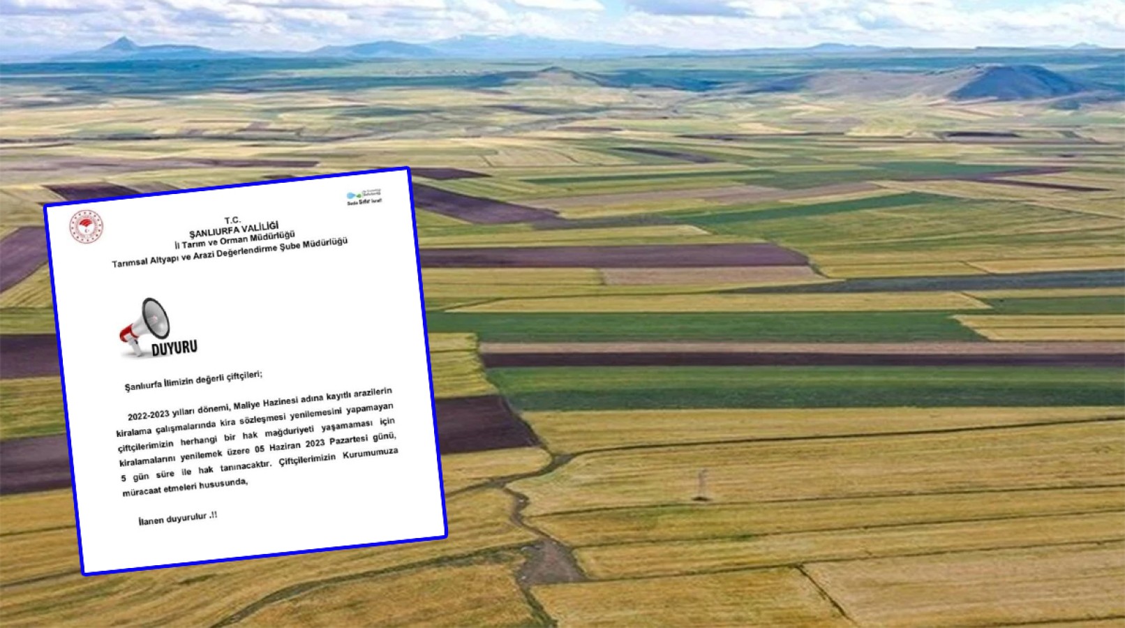 Urfa’da hazine arazilerinin kiralanmasıyla ilgili çiftçilere uyarı;